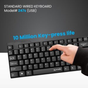 ProDot ProSeries 247s USB Wired Keyboard I Plug & Play Technology I 104 Keys I 10M Key Life I 1.2m Cable I Rupee Key I Spill Resistant Design I Compatible with Windows, iOS, Linux I 1 Year Warranty